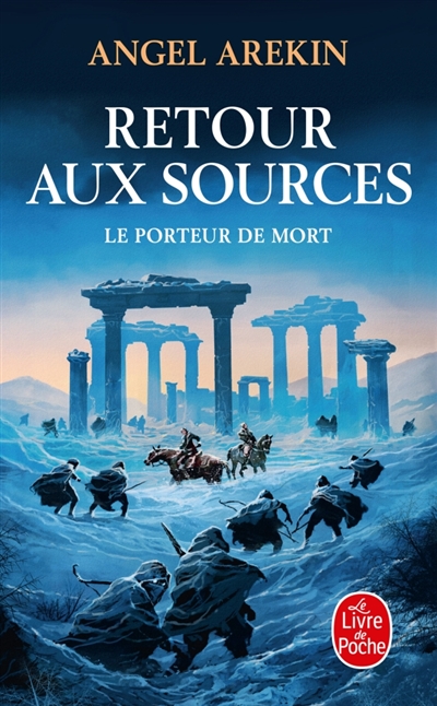 Le porteur de mort, tome 6 : Retour aux sources