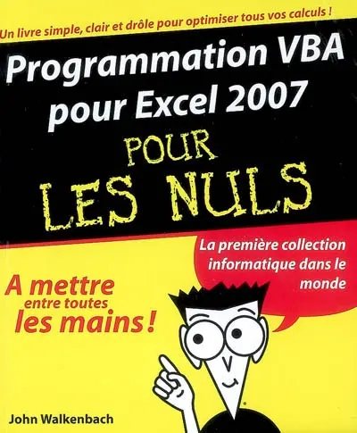 Programmation VBA pour Excel 2007 pour les nuls