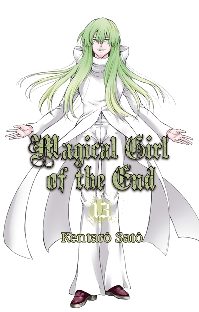 Magical girl of the end....