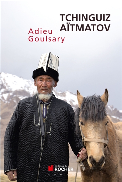 Adieu Goulsary : le vieil homme et le vieux cheval