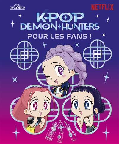 Kpop demon hunters : pour...