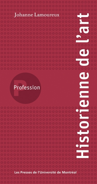 Profession, historienne de l'art