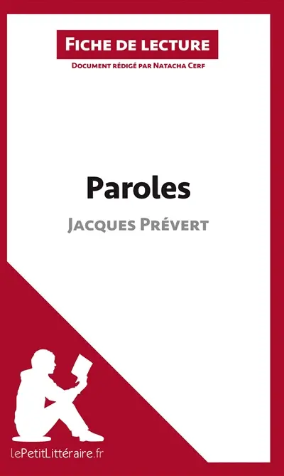 Paroles de Jacques Prévert (Fiche de lecture) : Résumé complet et analyse détaillée de l'oeuvre