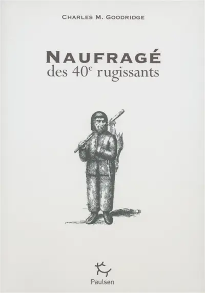 Naufragé des 40e rugissants