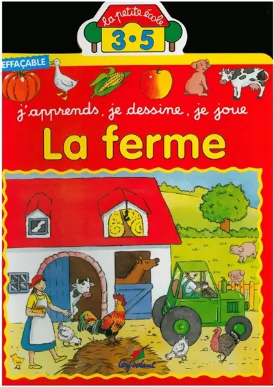 La ferme : j'apprends, je dessine, je joue