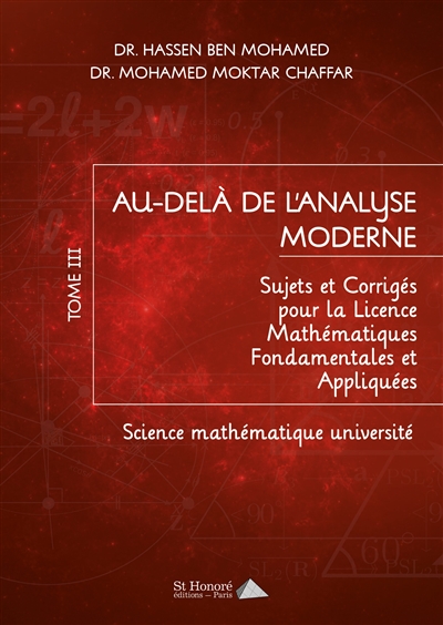 Au-delà de l'analyse moderne : sujets et corrigés pour la licence mathématiques fondamentales et appliquées. Vol. 3