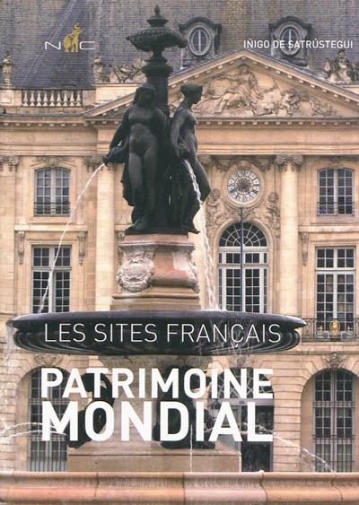 Patrimoine mondial : les sites français