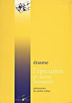 L'épicurien : et autres banquets