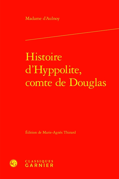 Histoire d'Hyppolite, comte de Douglas