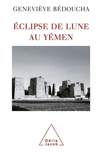 Eclipse de lune au Yémen : émotions et désarrois d'une ethnologue