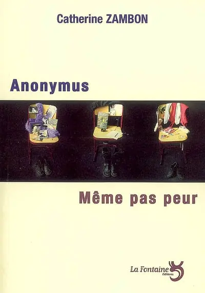 Anonymus. Même pas peur