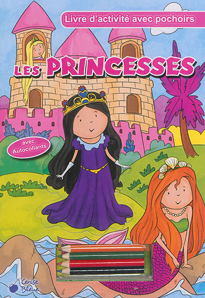 Les princesses : livre d'activité avec pochoirs