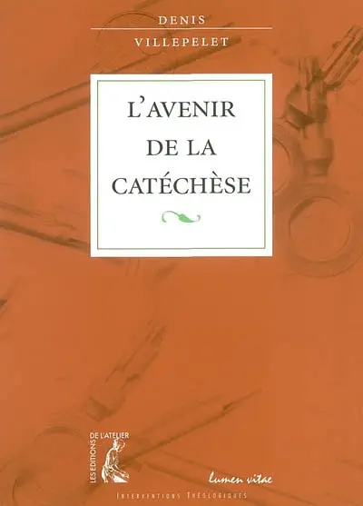 L'avenir de la catéchèse