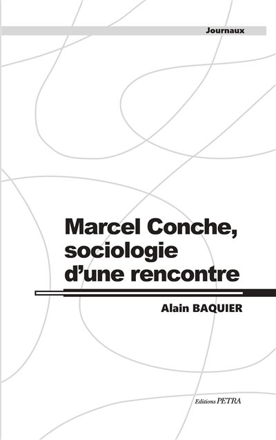 Marcel Conche, sociologie d'une rencontre