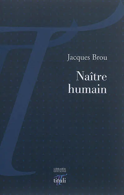 Naître humain