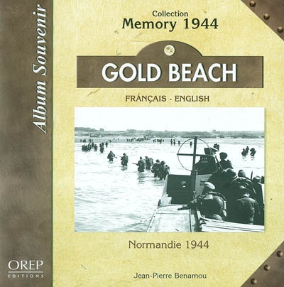 Gold Beach : français-English : Normandie 1944
