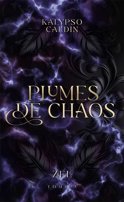 Zel. Vol. 3. Plumes de chaos