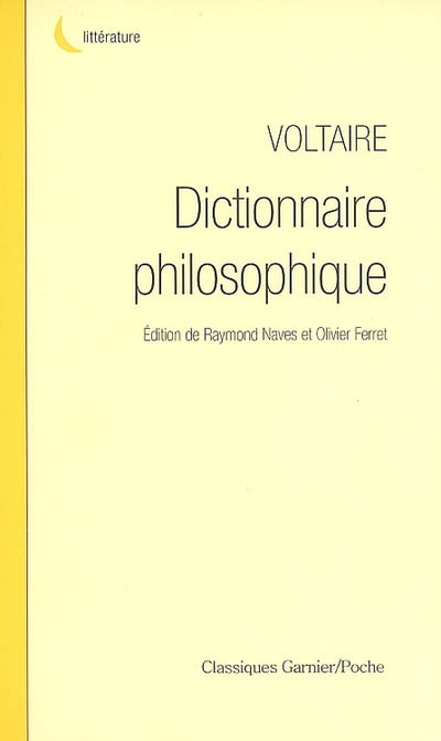 Dictionnaire philosophique : la raison par l'alphabet