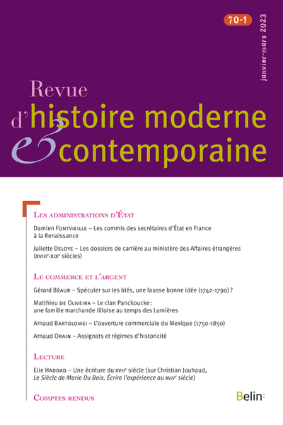 Revue d'histoire moderne et contemporaine, n° 70-1. Les administrations d'Etat