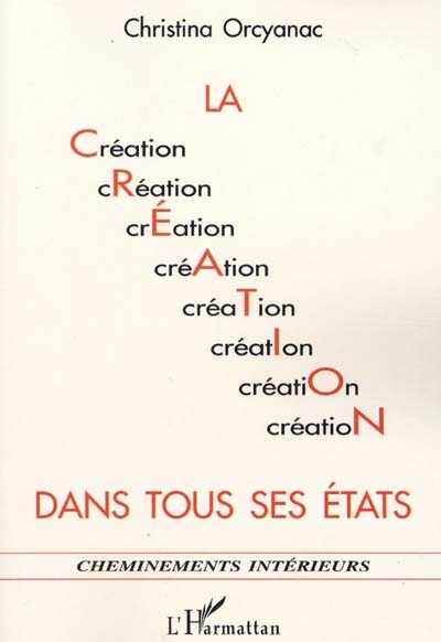 La création dans tous ses états