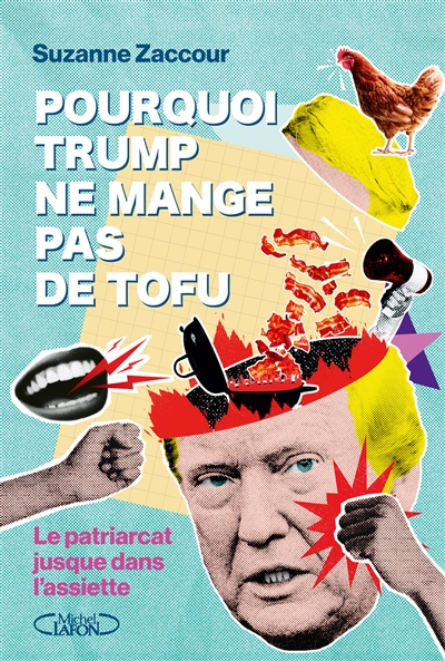 Pourquoi Trump ne mange pas...