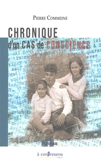 Chronique d'un cas de conscience