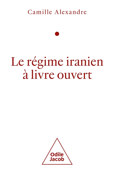 Le régime iranien à livre ouvert