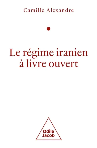 Le régime iranien à livre ouvert