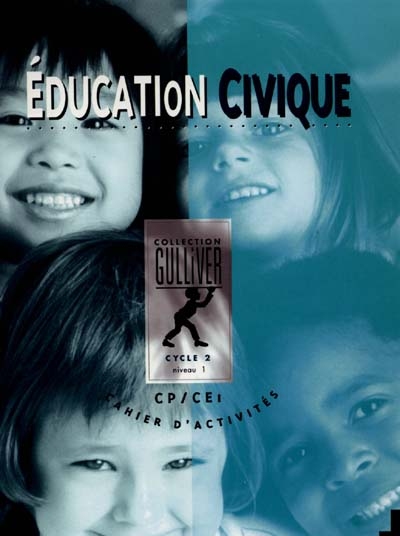 Education civique cycle 2 niveau 1 : cahier d'activités
