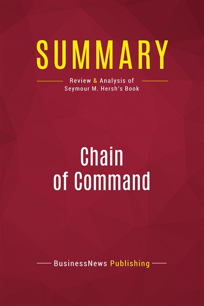 Summary : Chain of Command...