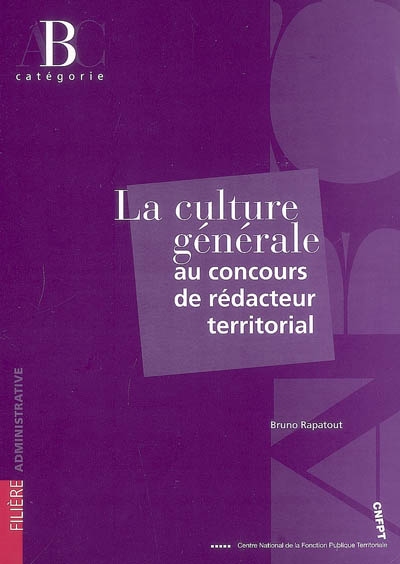 La culture générale au concours de rédacteur territorial : catégorie B