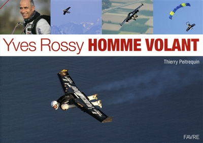Yves Rossy, homme volant