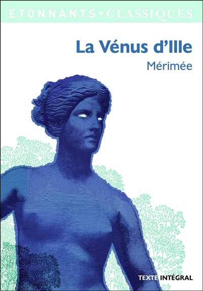 La Vénus d'Ille : texte intégral