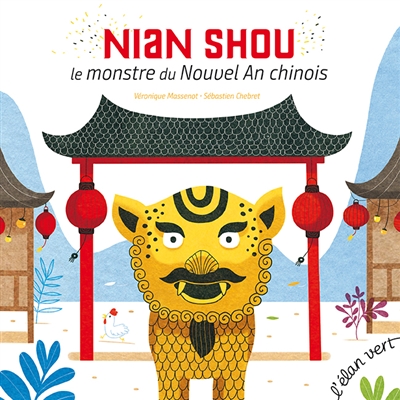 Nian Shou, le monstre du nouvel an chinois