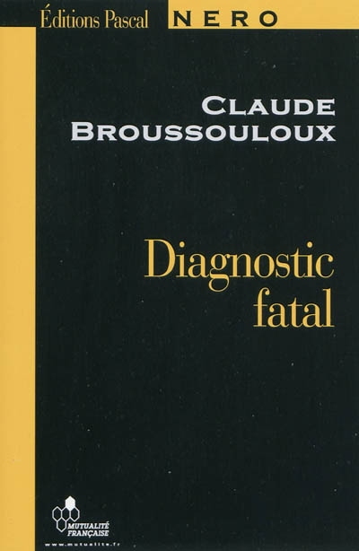 Diagnostic fatal