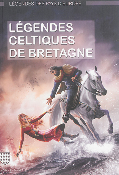 Légendes celtiques de Bretagne