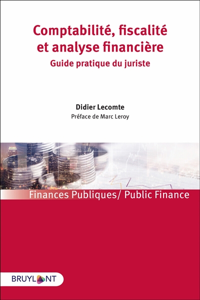 Comptabilité, fiscalité et analyse financière : guide pratique du juriste