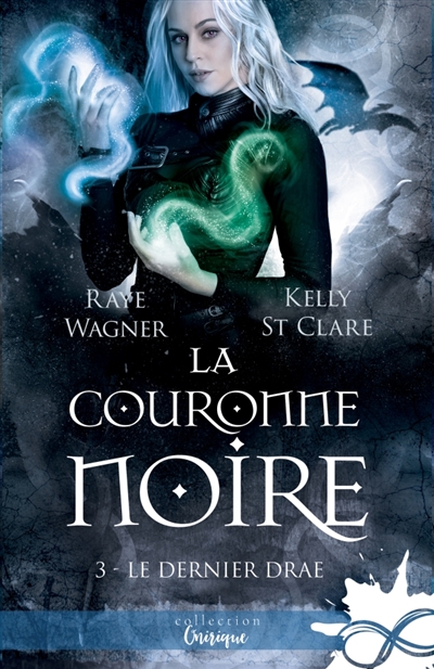 La couronne noire : Le Dernier Drae, T3