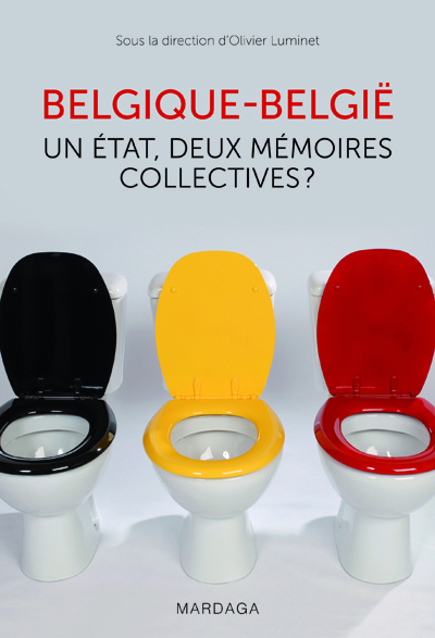 Belgique-België : un Etat, deux mémoires collectives ?