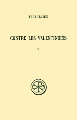 Contre les Valentiniens. Vol. 2