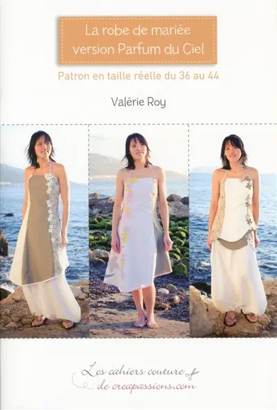 La robe de mariée version Parfum du ciel : patrons en taille réelle du 36 au 44