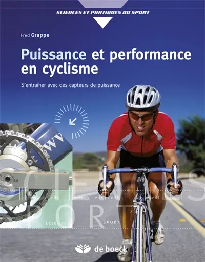 Puissance et performance en cyclisme : s'entraîner avec des capteurs de puissance