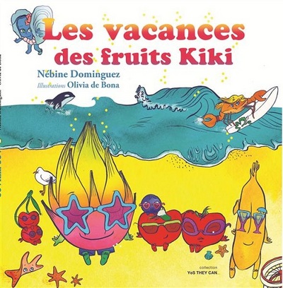 Les vacances des fruits Kiki