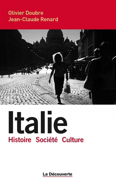 Italie : histoire, société, culture