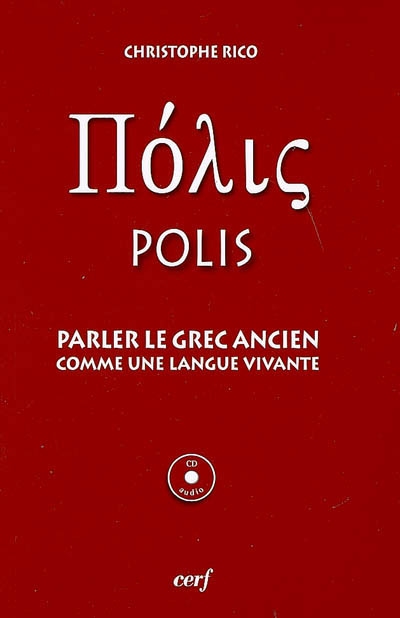 Polis : parler le grec ancien comme une langue vivante