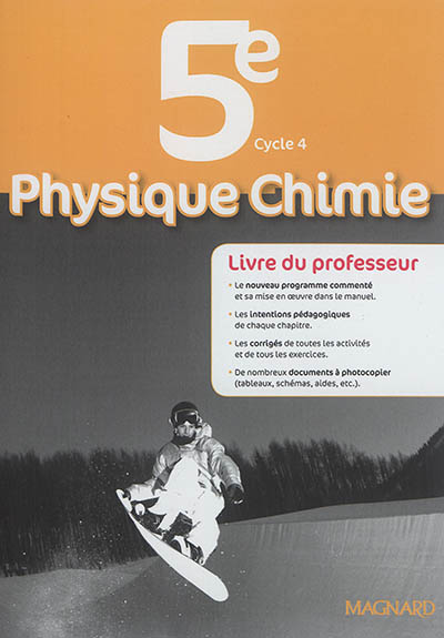 Physique chimie 5e, cycle 4 : programme 2016 : livre du professeur