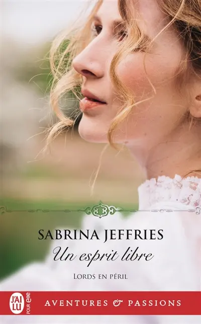 Lords en péril. Vol. 1. Un esprit libre