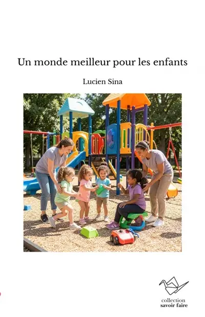 Un monde meilleur pour les enfants