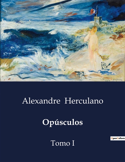 Opúsculos : Tomo I