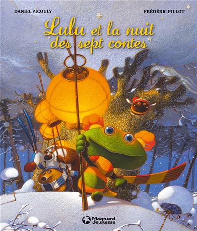 Lulu Vroumette. Lulu et la nuit des sept contes
